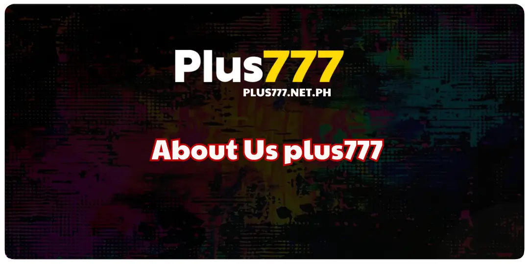 About us plus777