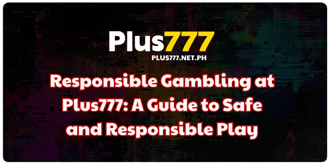 Responsible Gambling